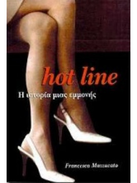 Hot line,Mazzucato  Francesca