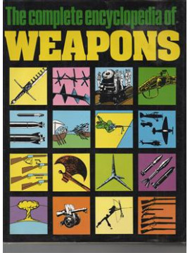 The complete encyclopedia of Weapons,Συλλογικό έργο