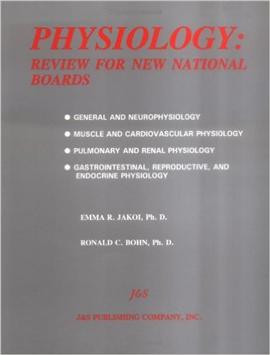 Physiology : Review for new national boards,Jakoi Emma,Bohn Ronald