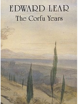 The Corfu Years,Lear  Edward  1812-1888
